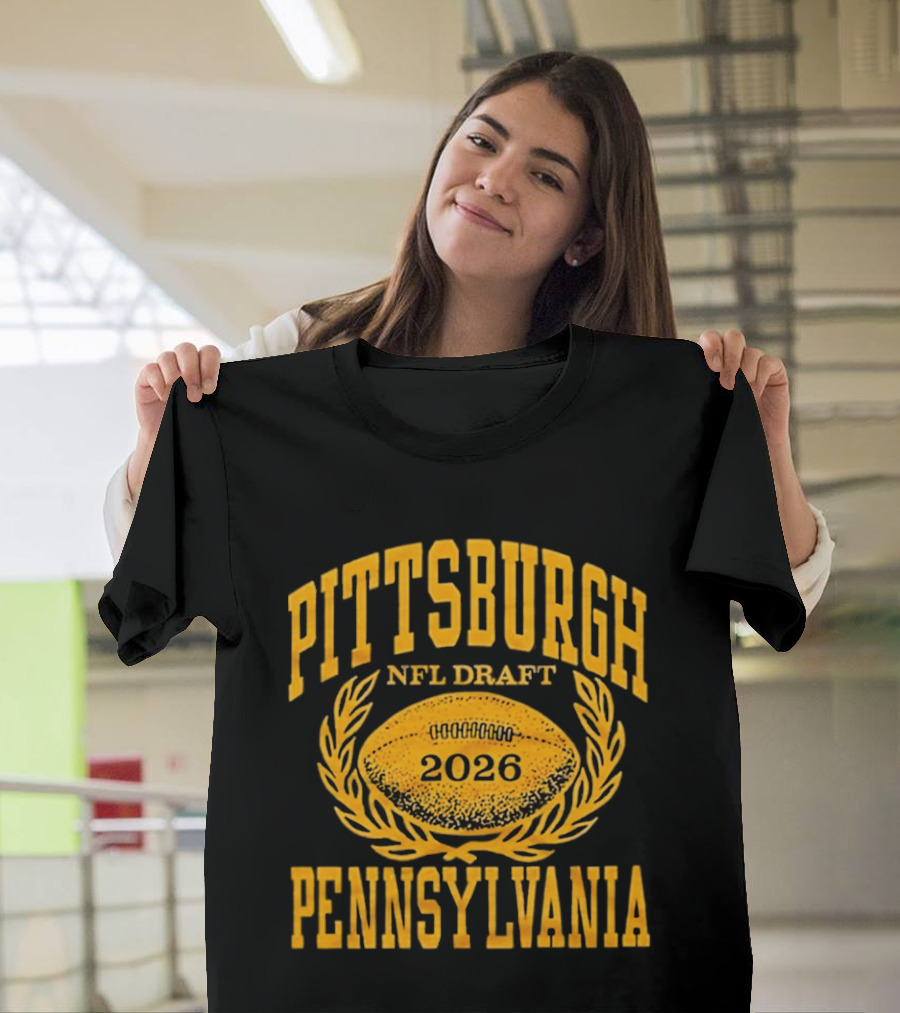 Pittsburgh Pennsylvania NFL Draft 2026 Football T-Shirt
