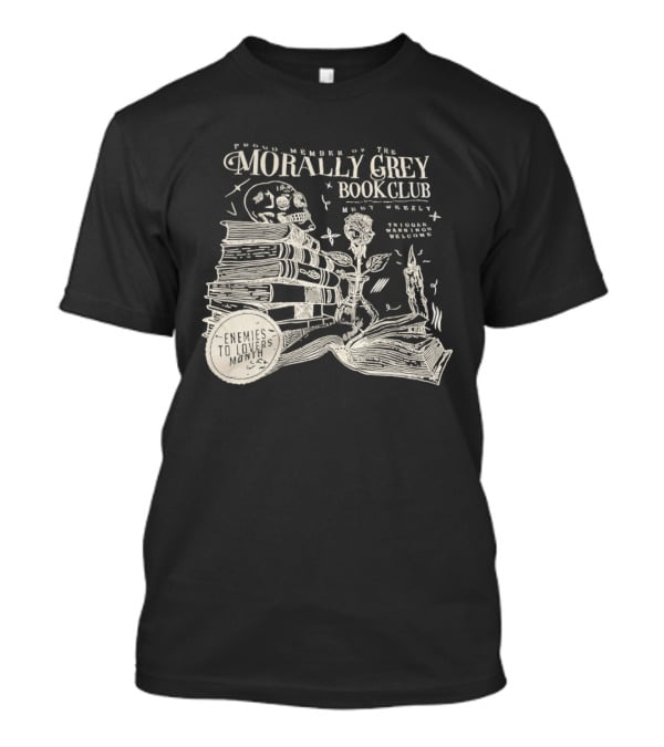 Morally Grey Book Club Skull Candle Rose Stacked Books Open Pages Stars T-Shirt