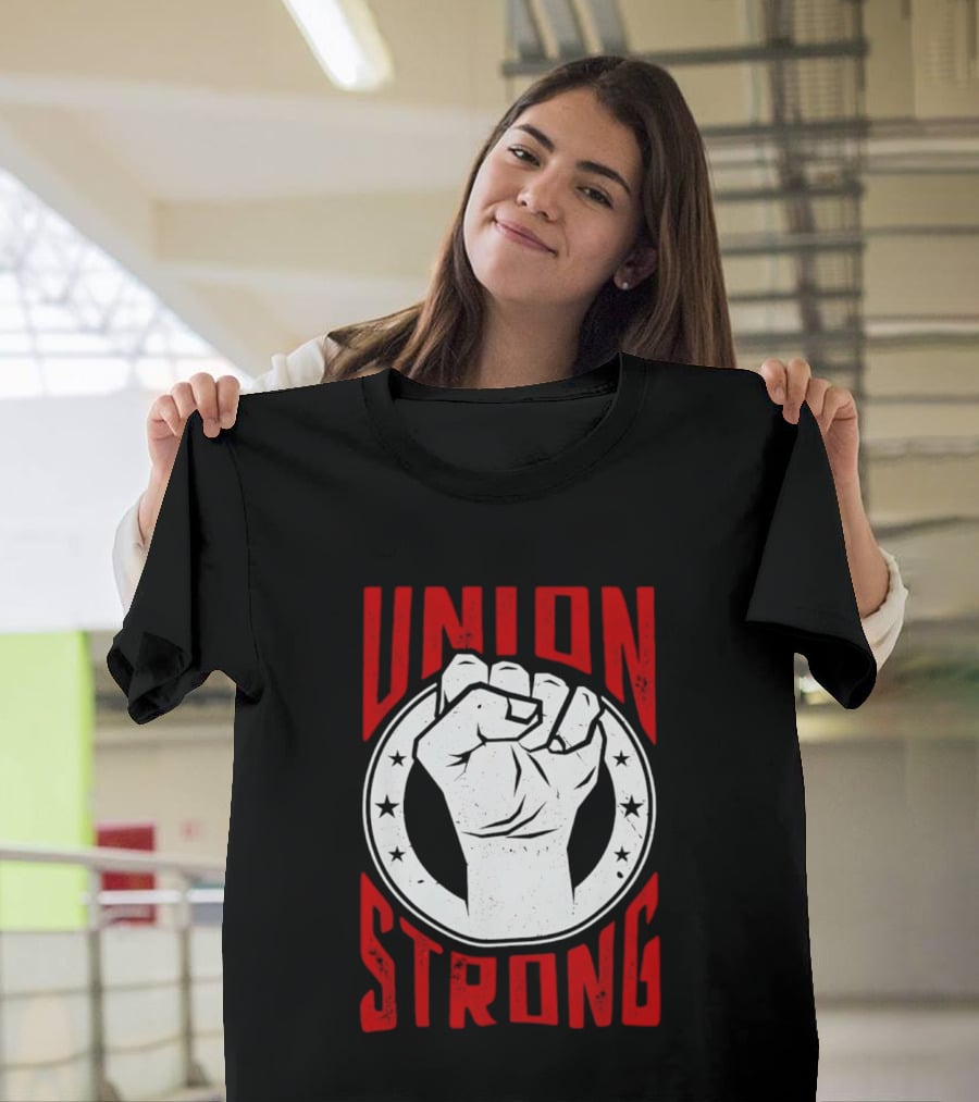 Union Strong We Got The People We Got The Power UTLA SEIU AALA Labor Movement 2026 T-Shirt