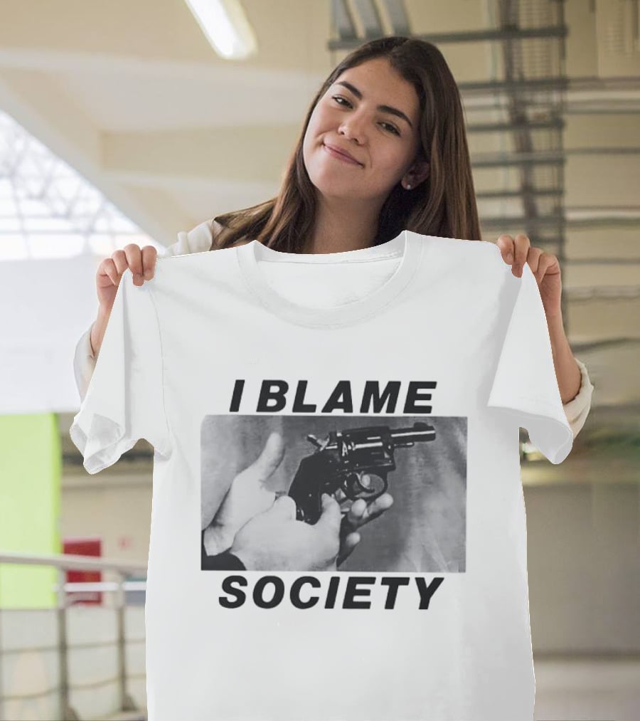 I Blame Society 1990 Totally Fucked Up Gun Image T-Shirt