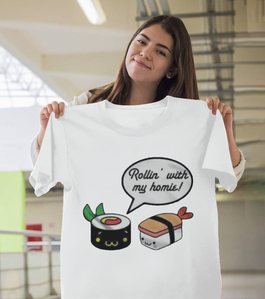 Kawaii Sushi Rollin With My Homie Cute Sushi Cartoon Characters T-Shirt