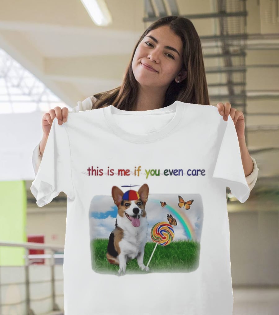 This Is Me If You Even Care Propeller Hat Dog With Lollipop Rainbow And Butterflies T-Shirt