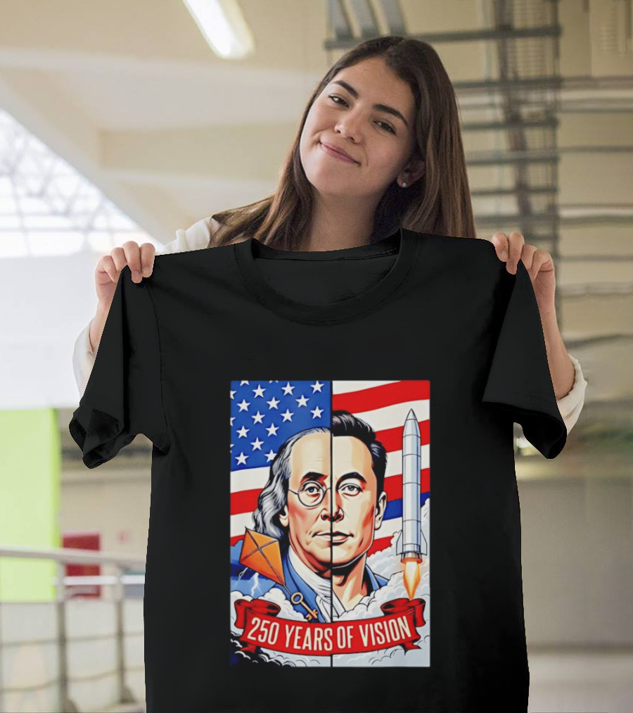 Benjamin Franklin Elon Musk Face American Flag Rocket Kite Key 250 Years Of Vision T-Shirt