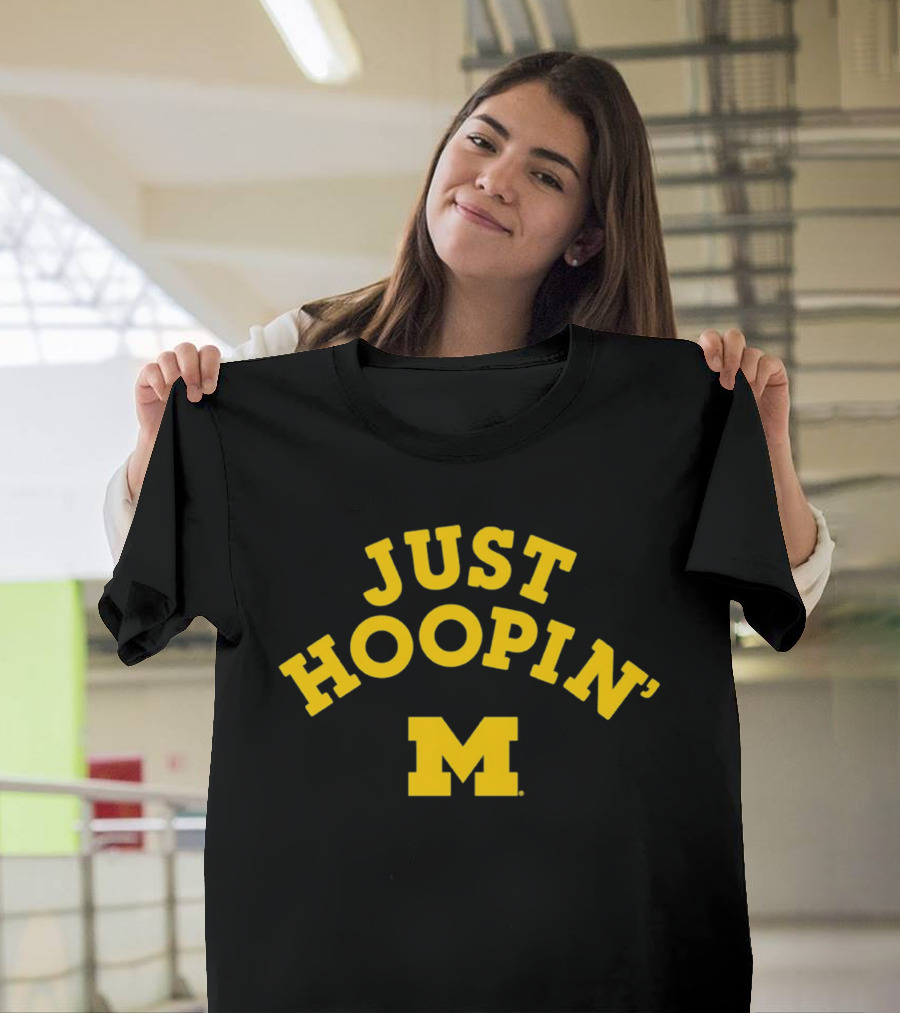 Michigan Wolverines Just Hoopin' M T-Shirt