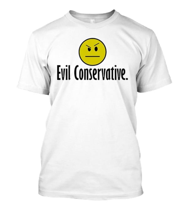 Evil Conservative Smiley Face With Angry Expression T-Shirt