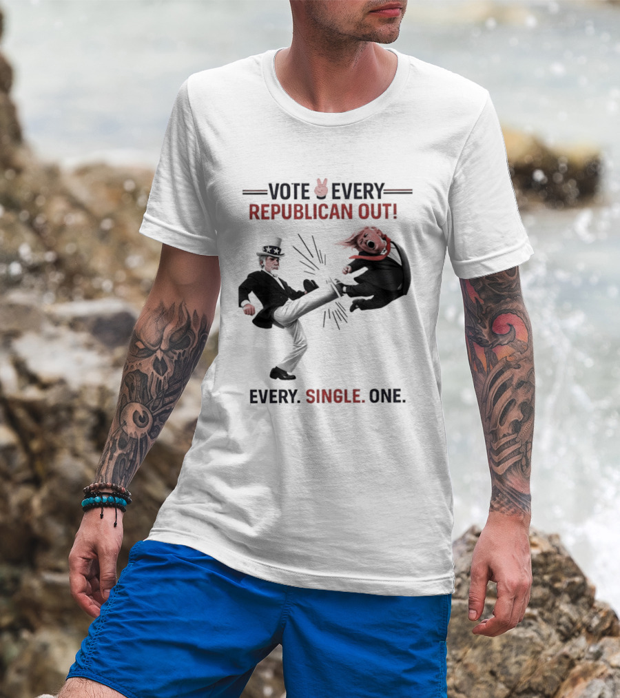 Vote Every Republican Out Every Single One Political T-Shirt