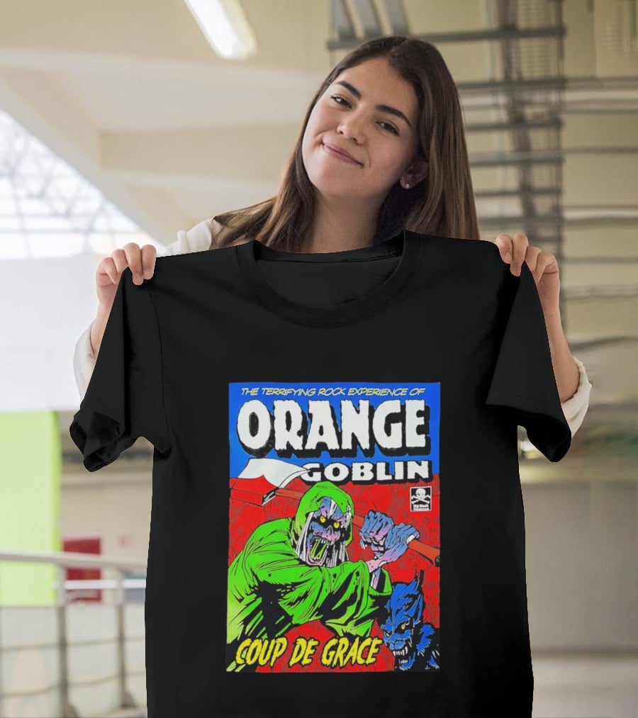 The Terrifying Rock Experience Of Orange Goblin Coup De Grace Monster Battle T-Shirt