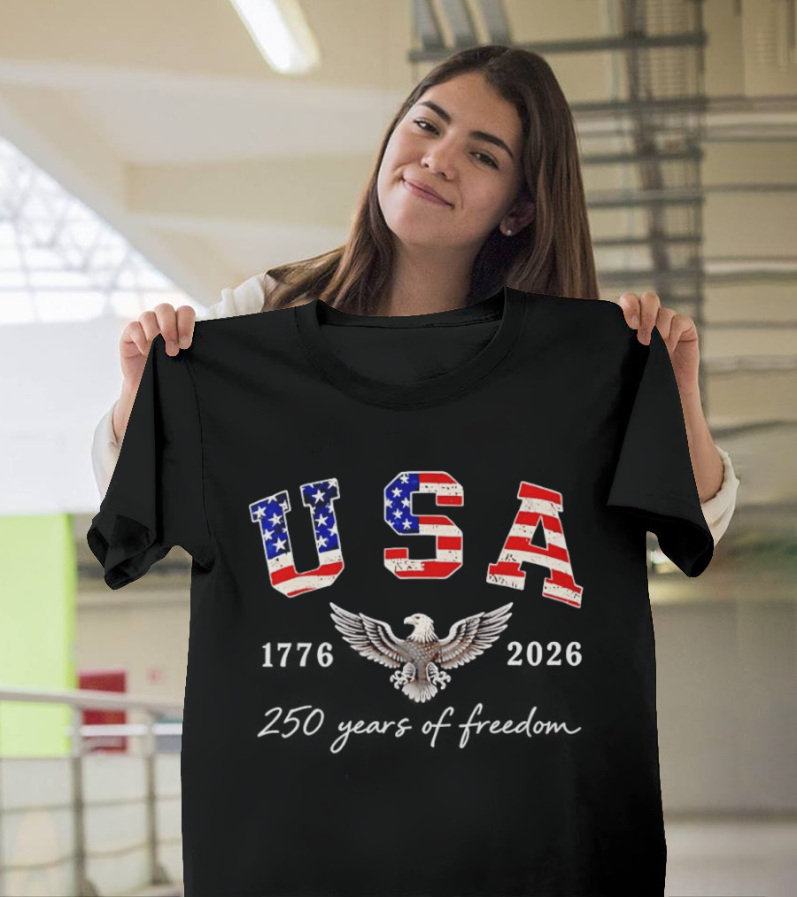 USA 4th July 2026 250 Years Of Freedom US Flag Patriotic Eagle T-Shirt