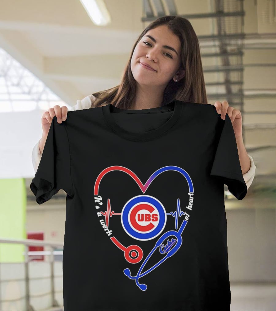 Chicago Cubs Heartbeat Stethoscope Work Of Heart T-Shirt