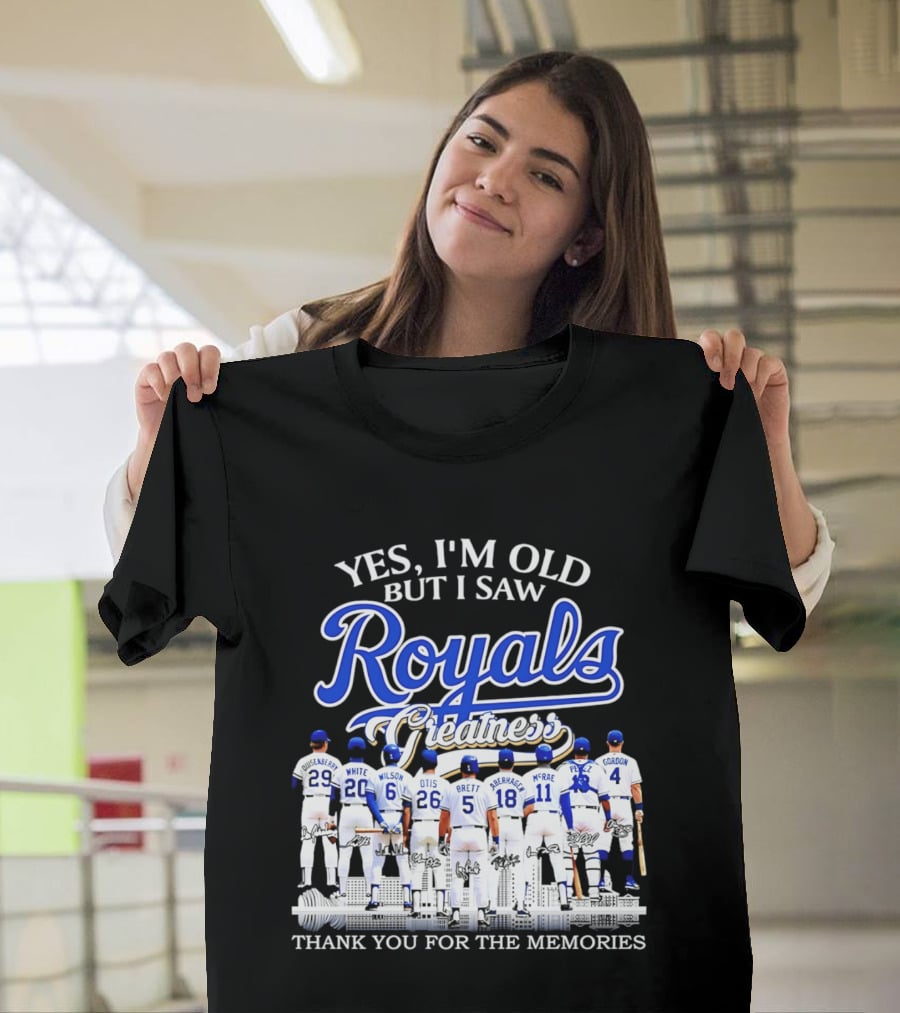 Yes I'm Old But I Saw Royals Legends Anderson White Wilson Otis Brett Auberach McRae Perez Gordon Thank You For The Memories T-Shirt