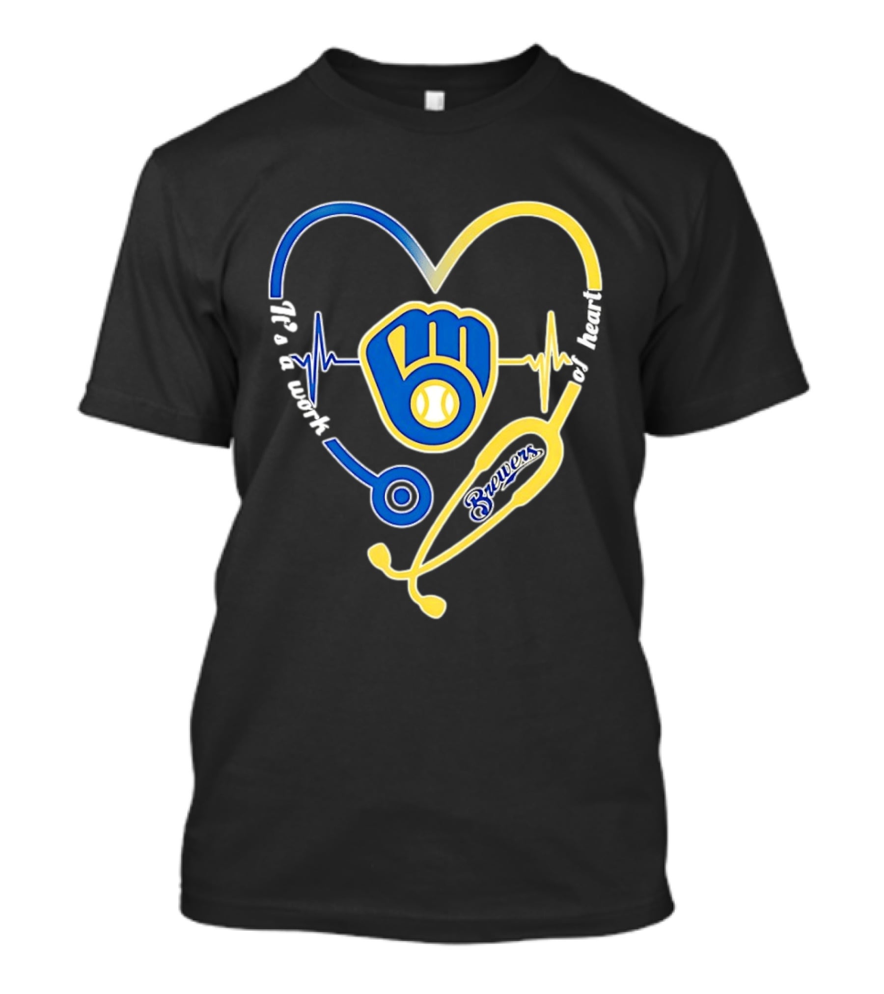 Milwaukee Brewers Baseball Heartbeat Stethoscope It's A Work Of Heart T-Shirt