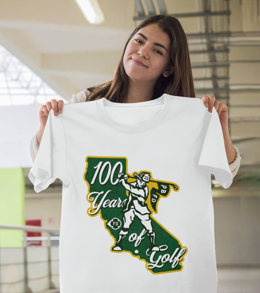 100 Years Of Golf PB FD California Golfer T-Shirt