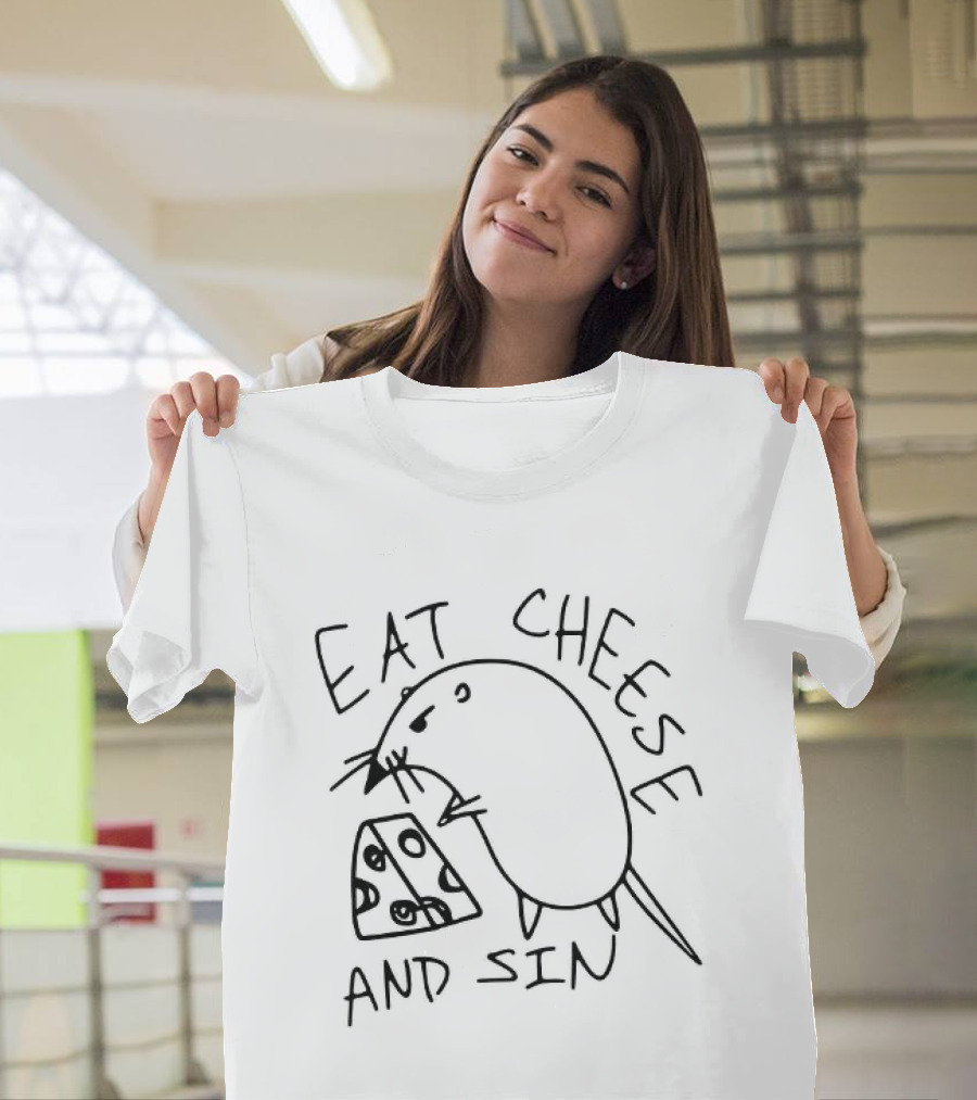 Eat Cheese And Sin Rat Sketch With Cheese Slice T-Shirt