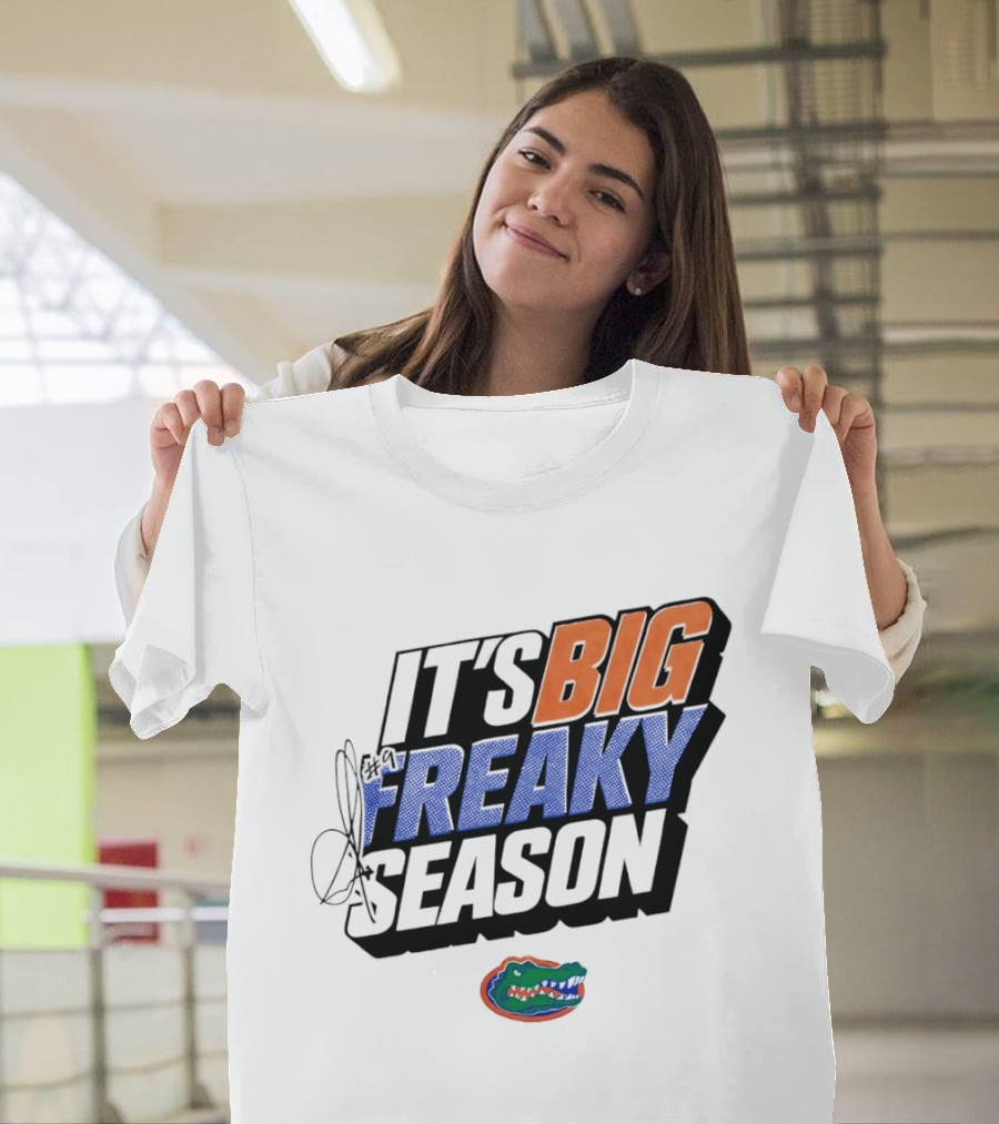 Florida Gators It's Big Freaky Season Rueben Chinyelu T-Shirt