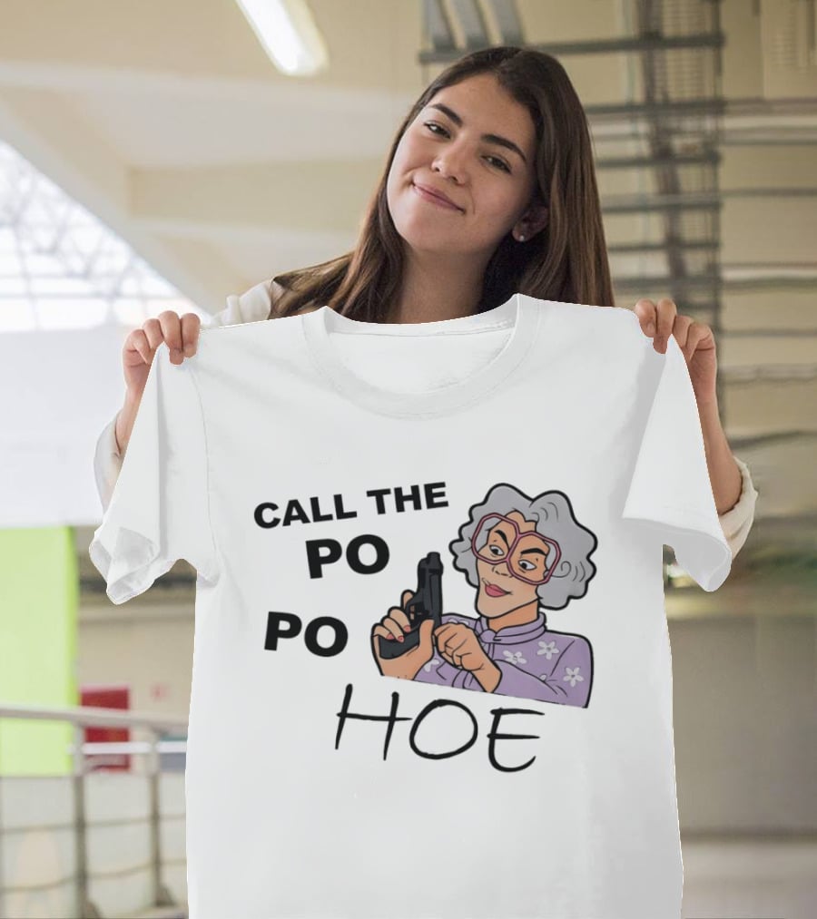Sophia Petrillo Call The Po Po Hoe Funny Golden Girls T-Shirt