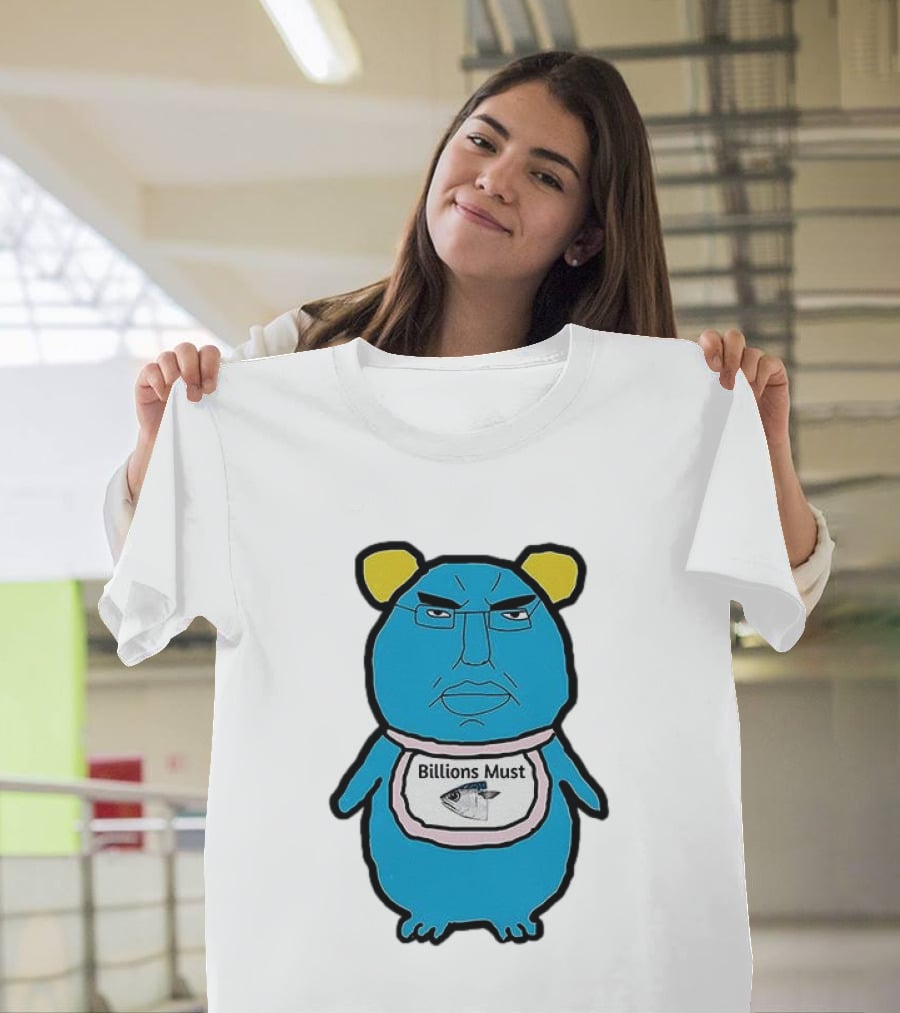 Billions Must Meme Character With Fish Bib T-Shirt