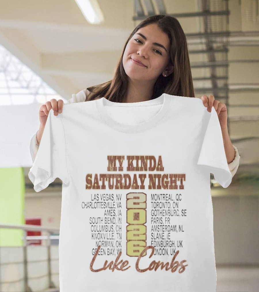 Luke Combs 2026 My Kinda Saturday Night Tour Dates Las Vegas Montreal Toronto T-Shirt
