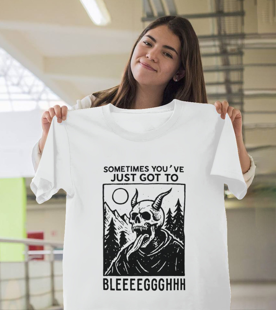 Sometimes You've Just Got To Bleeeegghhh Devil Skull Forest Scene T-Shirt