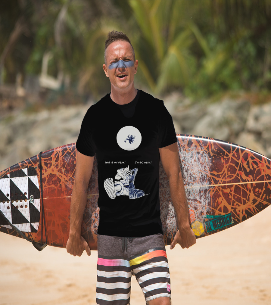 Luffy Dualism This Is My Peak I'm So Weak T-Shirt