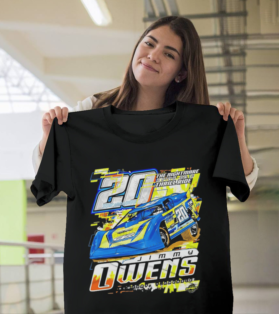 Jimmy Owens Racing 20 Nightmare Going On A Thrill Ride T-Shirt