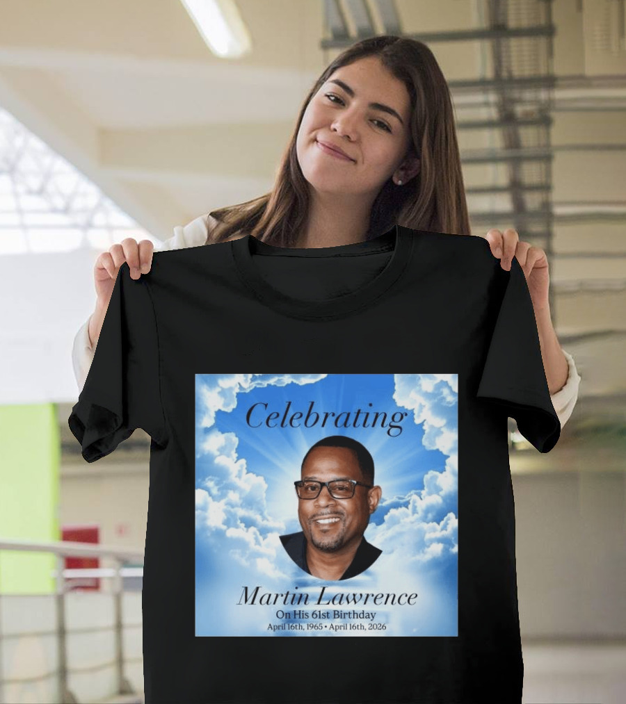 Celebrating Martin Lawrence On His 61st Birthday April 16th 1965 April 16th 2026 T-Shirt