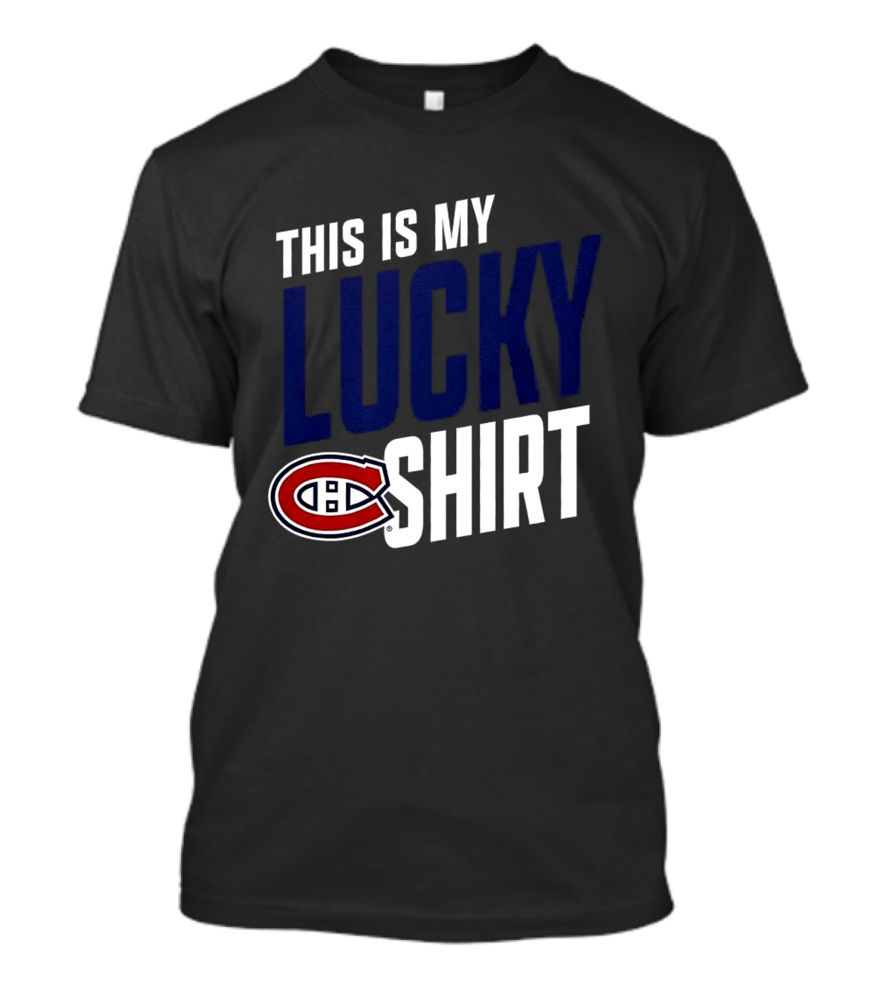 This Is My Lucky Montreal Canadiens NHL T-Shirt