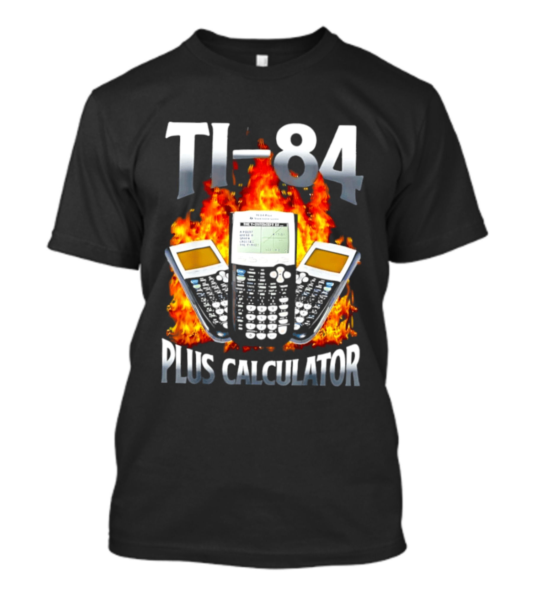Texas Instruments TI 84 Plus Calculator Fire Flames T-Shirt