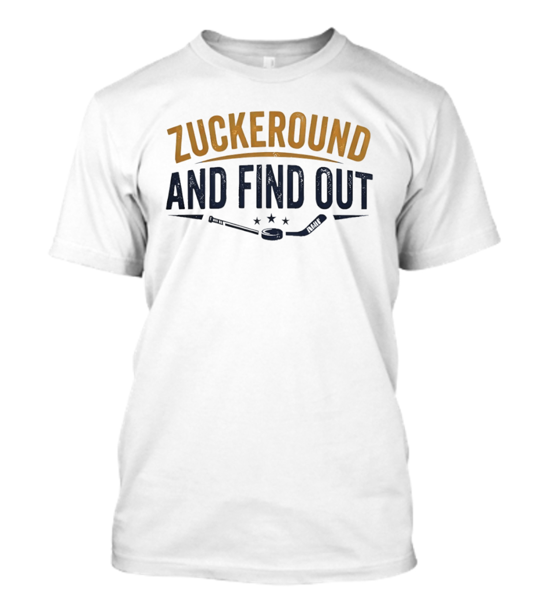 Buffalo Sabres Hockey Zuckeround And Find Out T-Shirt