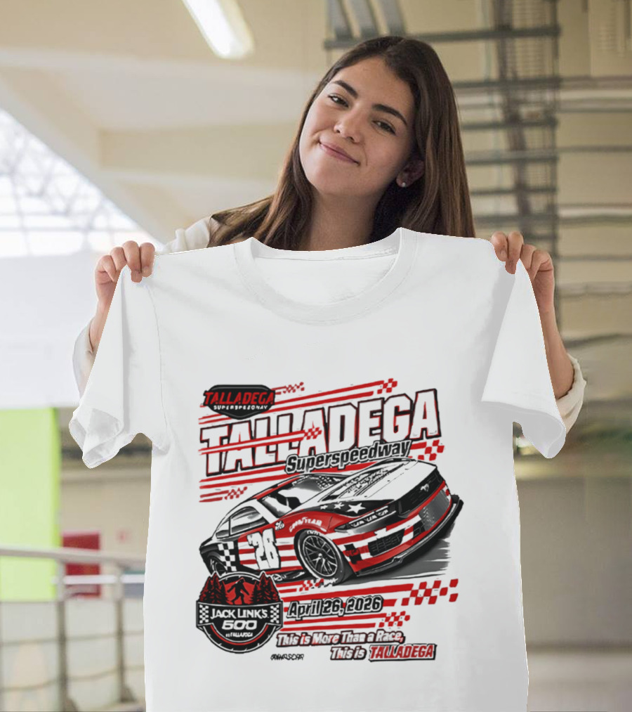 Talladega Superspeedway 2026 Jack Links 500 April Event Racing 28 Car T-Shirt