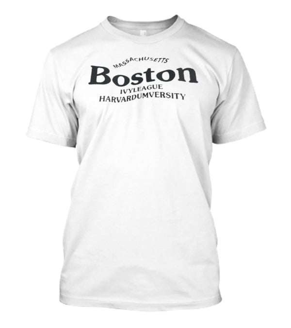 Massachusetts Boston Ivy League Harvard University Boston T-Shirt