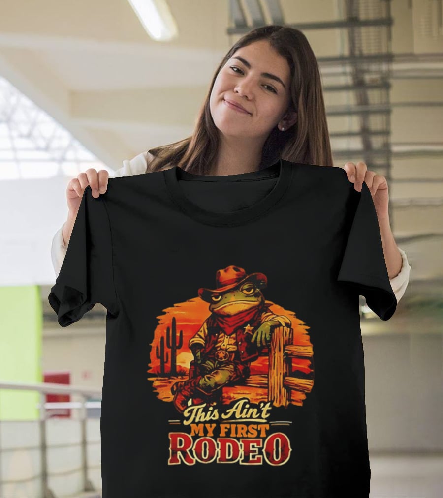 Cowboy Frog This Ain't My First Rodeo Cactus Sunset T-Shirt