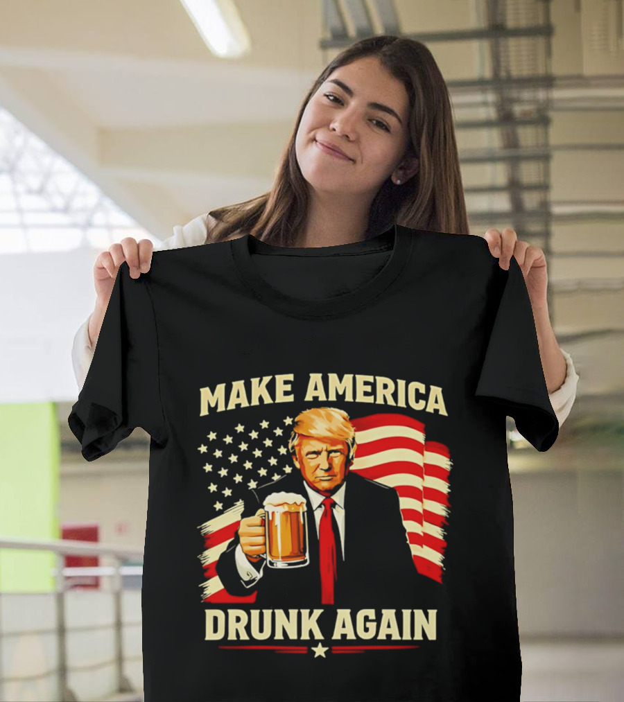 Patriotic Trump Make America Drunk Again Flag Beer T-Shirt