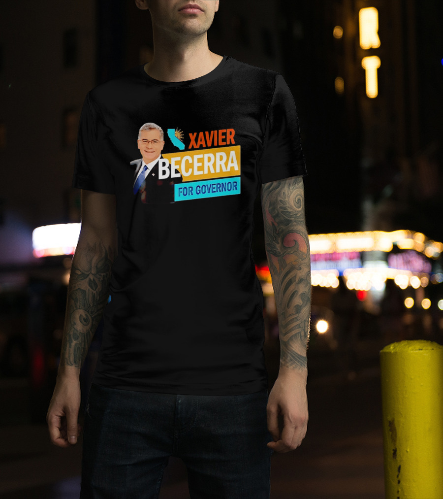 Xavier Becerra For California Governor 2026 Campaign T-Shirt