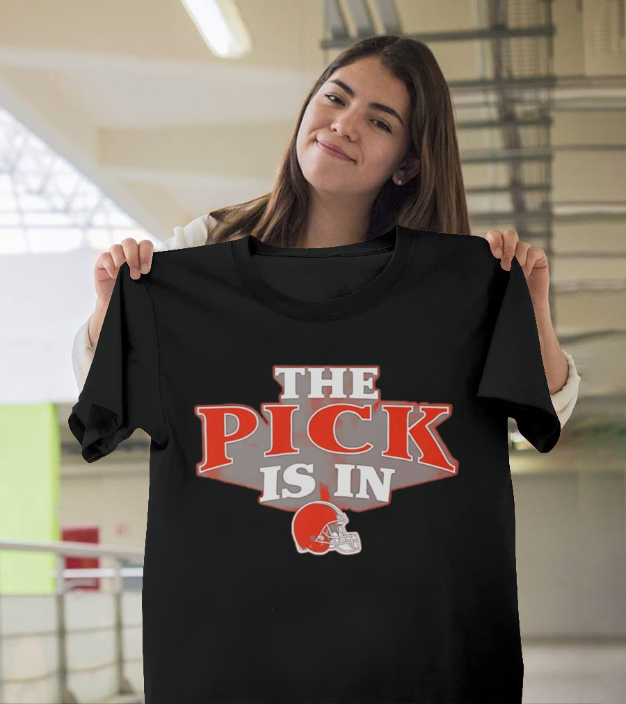 Cleveland Browns The Pick Is In NFL Football Helmet T-Shirt