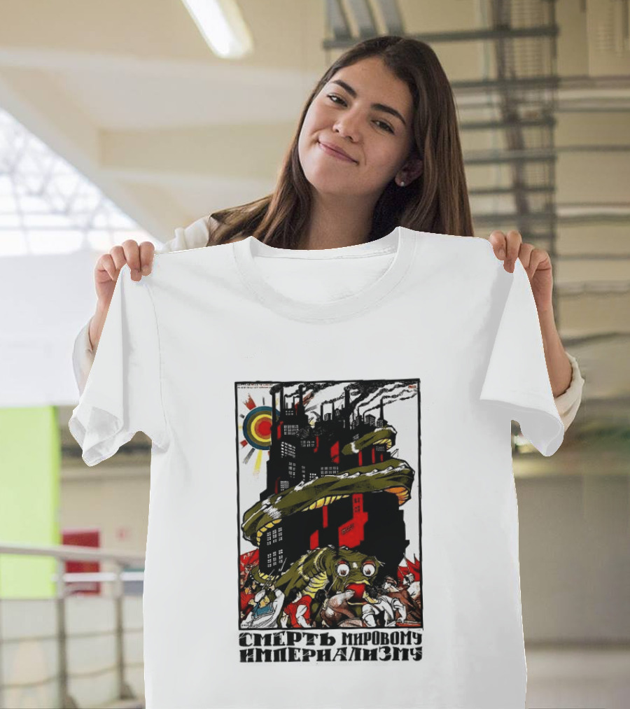 Dmitry Moor Death To World Imperialism Soviet Propaganda Art Snake Industrial War Machine T-Shirt