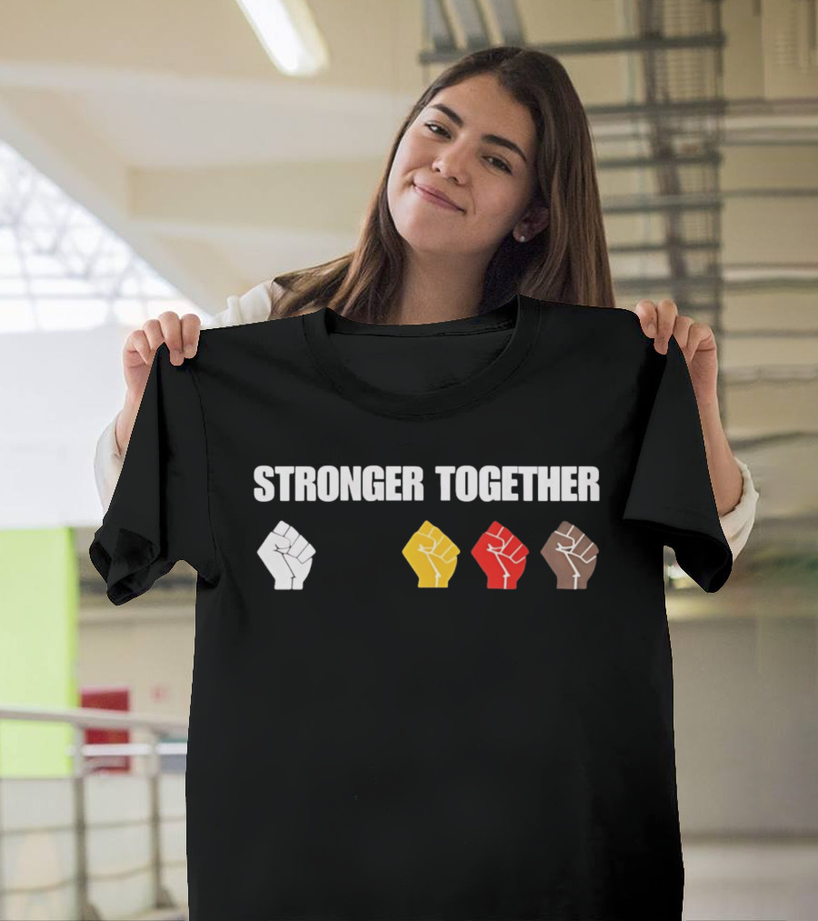 Stronger Together 2026 Unity Fists Multicolor T-Shirt