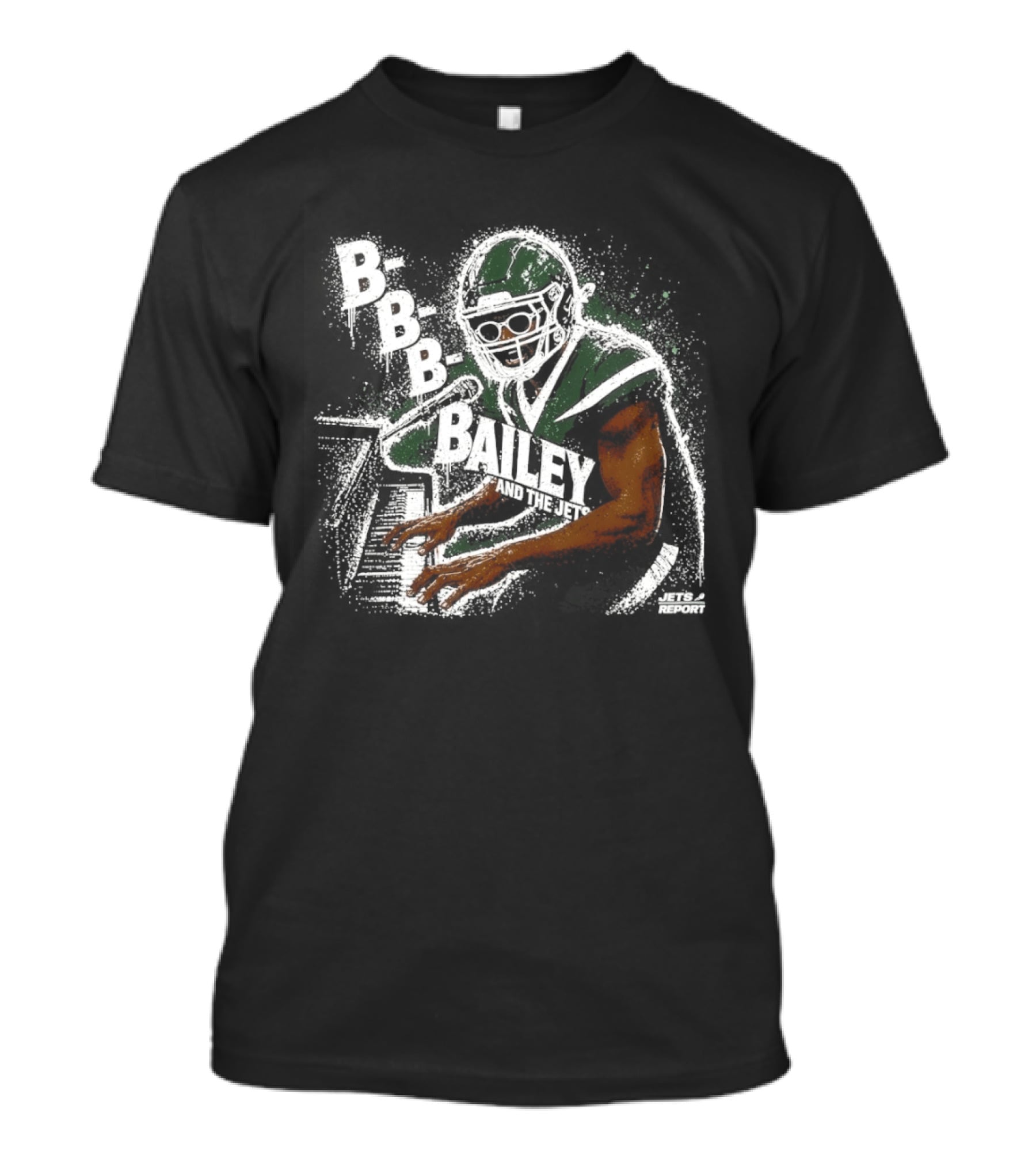 B B B Bailey And The Jets Report New York Jets Football Player T-Shirt