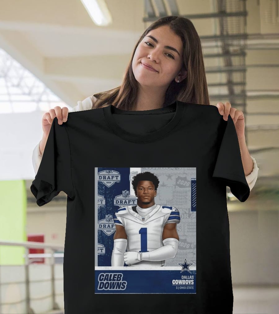 Dallas Cowboys Caleb Downs 2026 Draft Round 1 Pick 11 Ohio State NFL T-Shirt