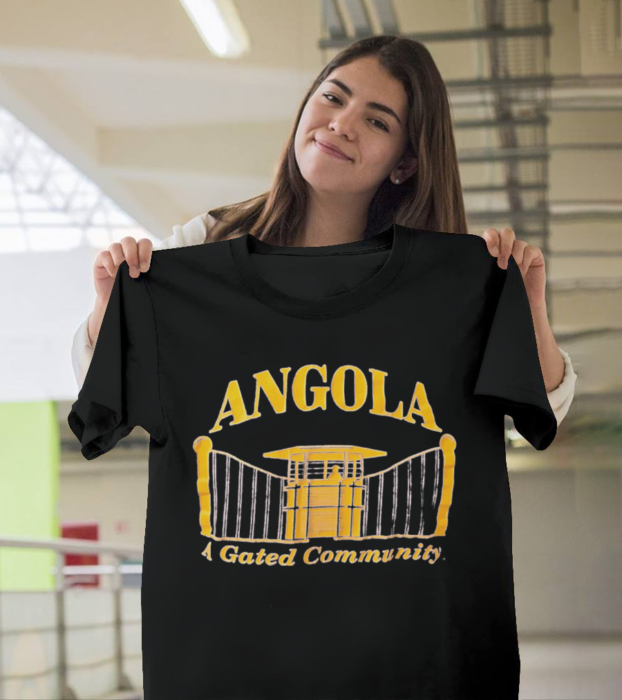 Angola A Gated Community Guard Tower Gates T-Shirt