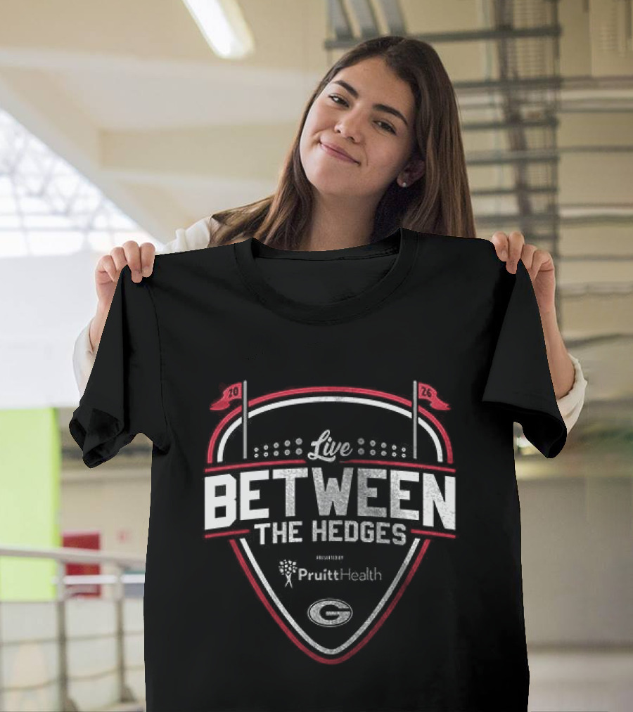 Live Between The Hedges Georgia Bulldogs Presented By Piedmont G T-Shirt