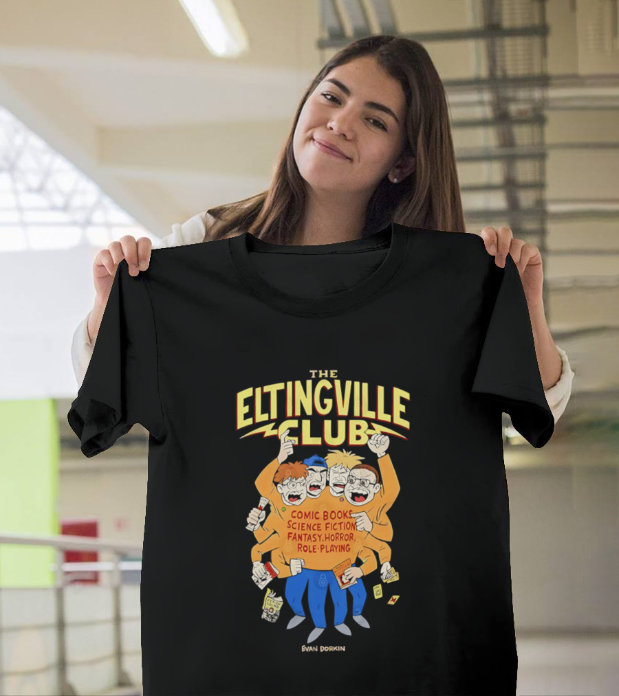 The Eltingville Club Comic Books Science Fiction Fantasy Horror Role Playing Evan Dorkin T-Shirt