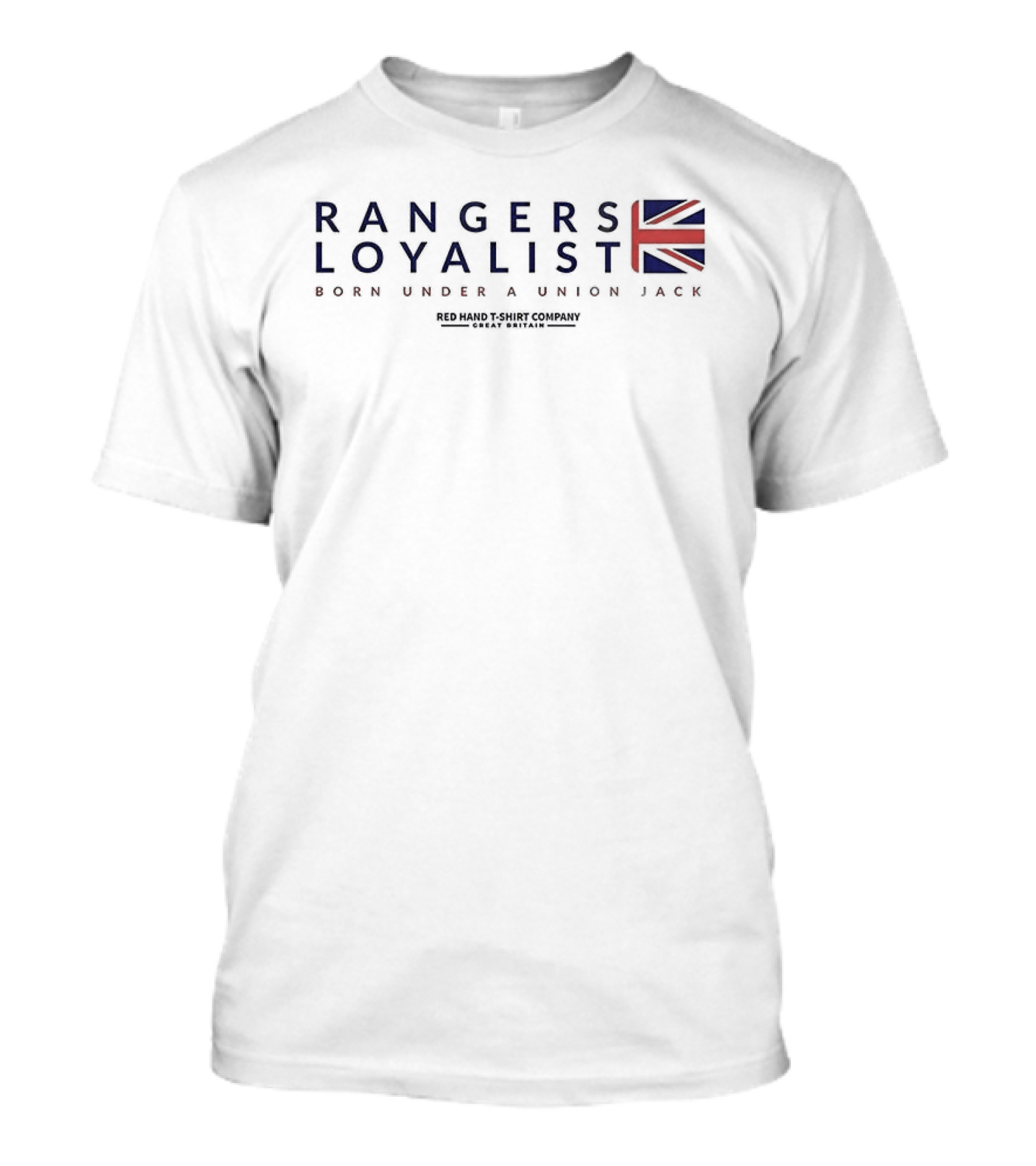 Rangers Loyalist Born Under A Union Jack Established Twenty Twenty Two T-Shirt