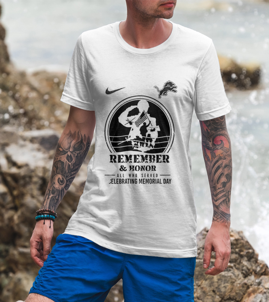 Nike Detroit Lions Remember And Honor Memorial Day We Owe Them All T-Shirt