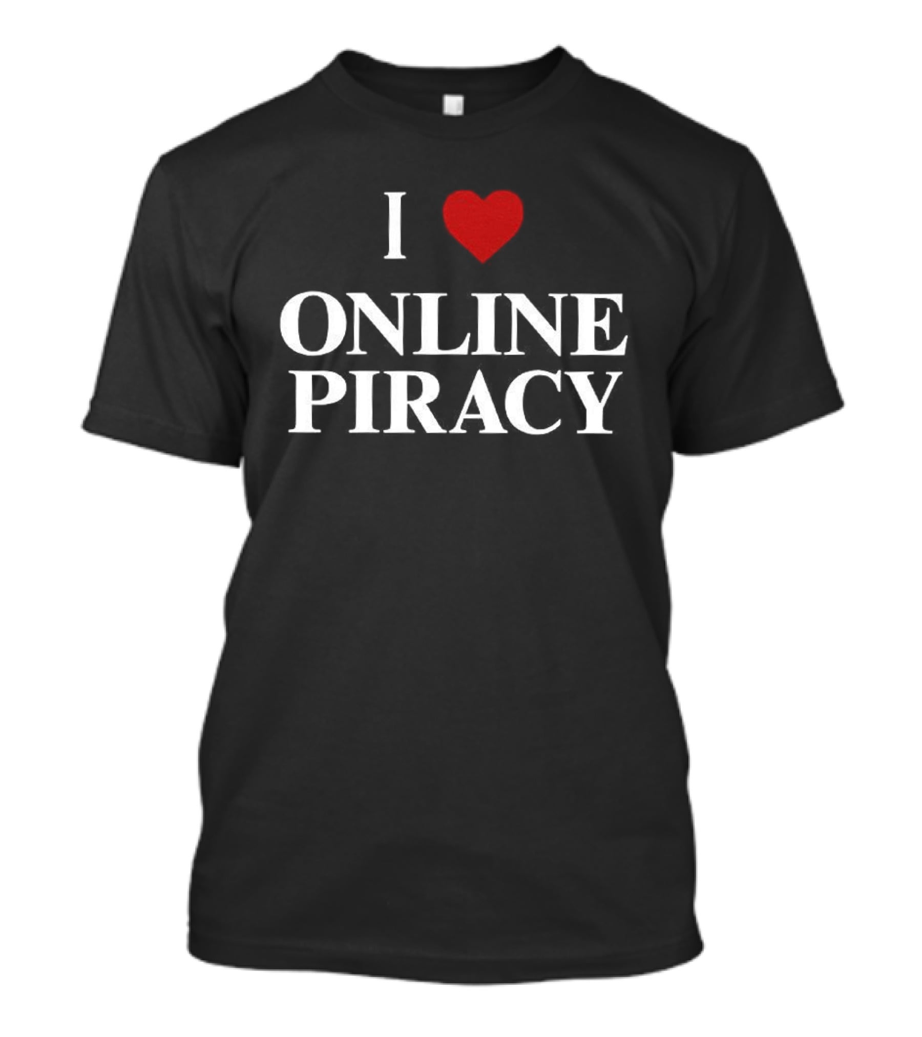 I Love Online Piracy Bold Heart Red White T-Shirt