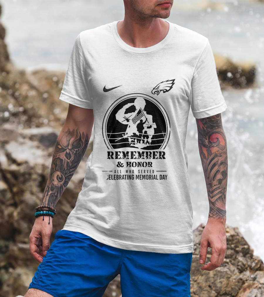 Nike Philadelphia Eagles Remember Honor We Owe Them All Celebrating Memorial Day T-Shirt