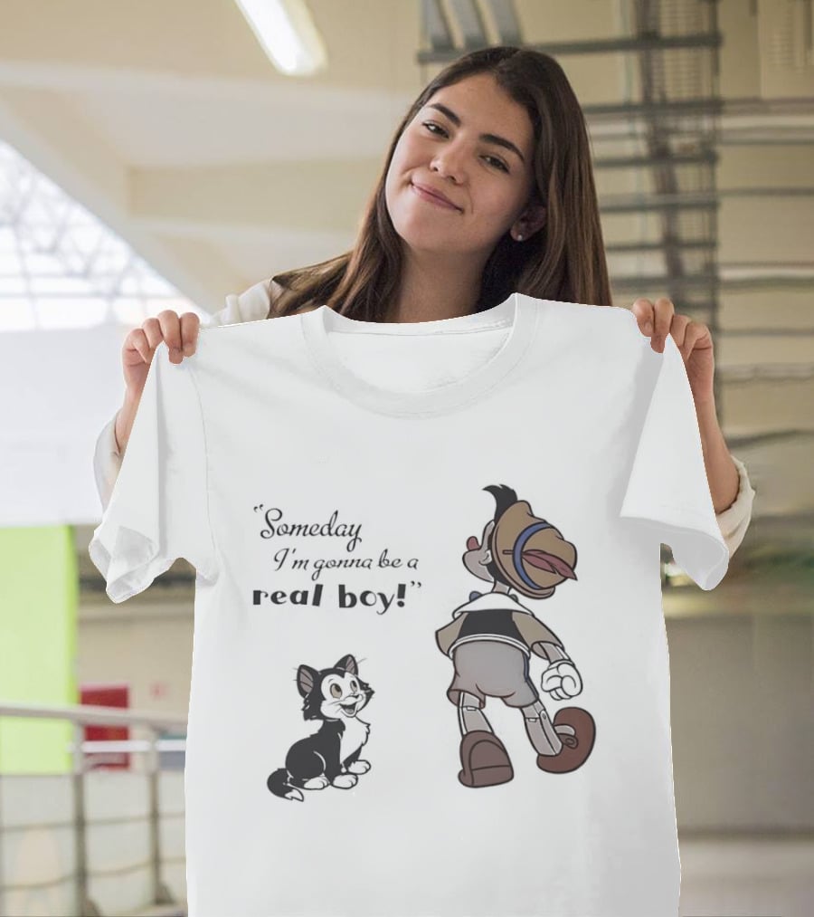 Someday I'm Gonna Be A Real Boy Pinocchio And Figaro Disney T-Shirt