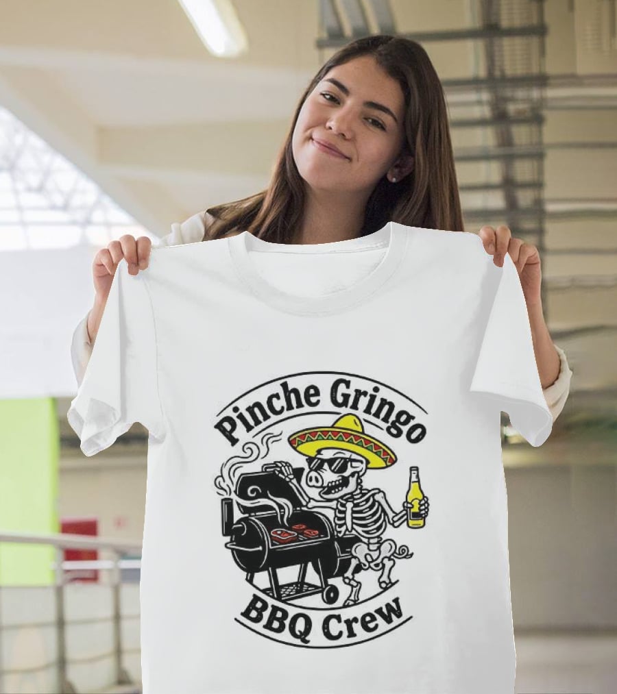 Pinche Gringo BBQ Crew Sombrero Smoking Grilling Fun T-Shirt