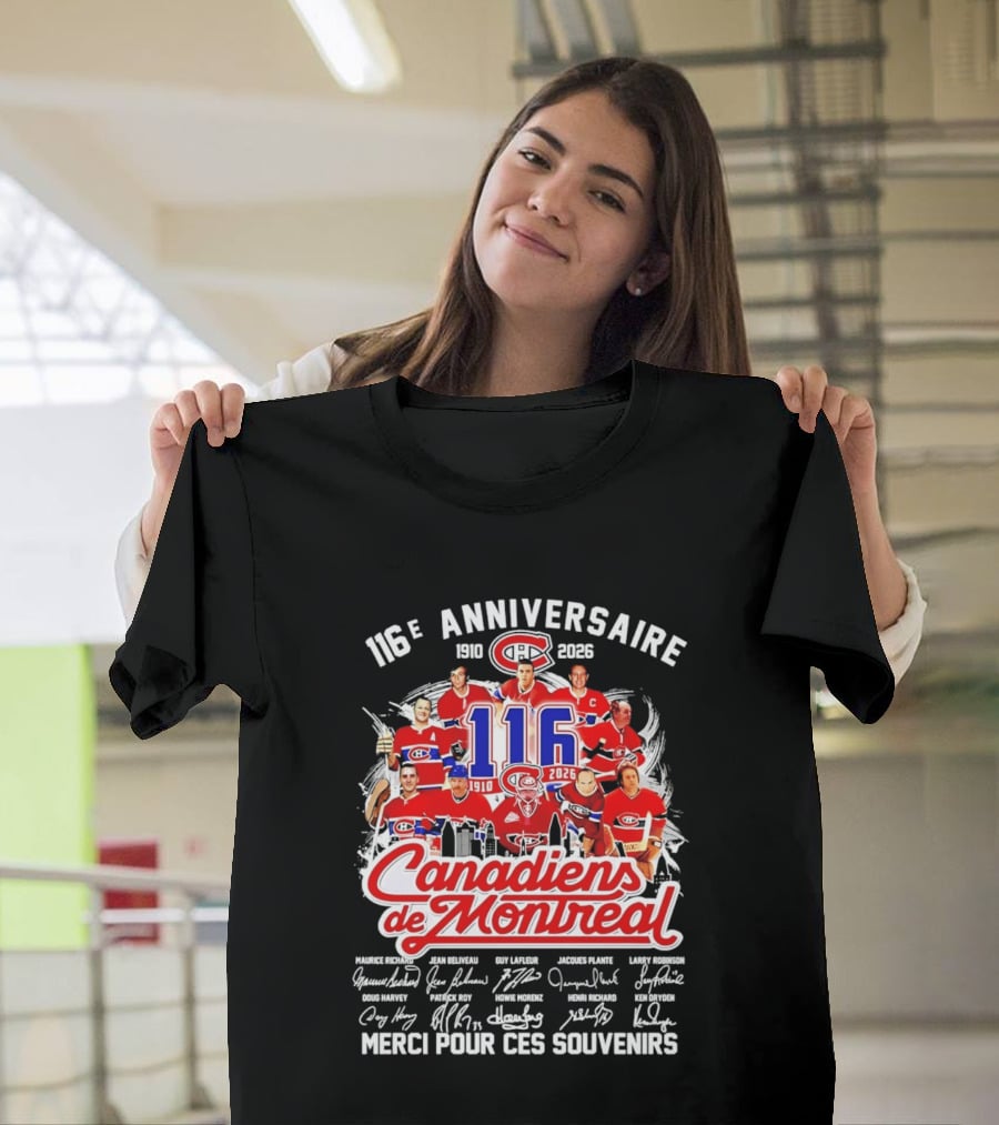 116e Anniversaire Canadiens De Montréal 1910 2026 Merci Pour Ces Souvenirs Signatures T-Shirt