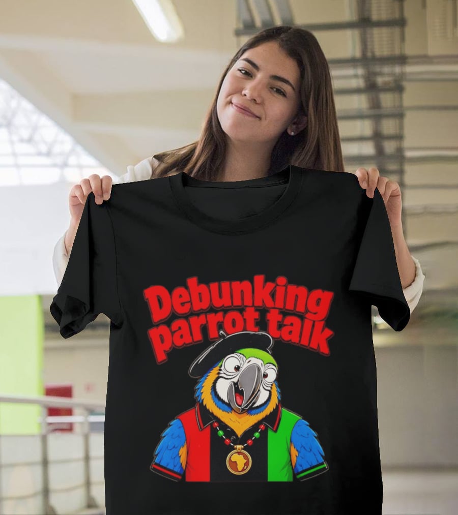 Debunking Parrot Talk African Necklace And Hat T-Shirt