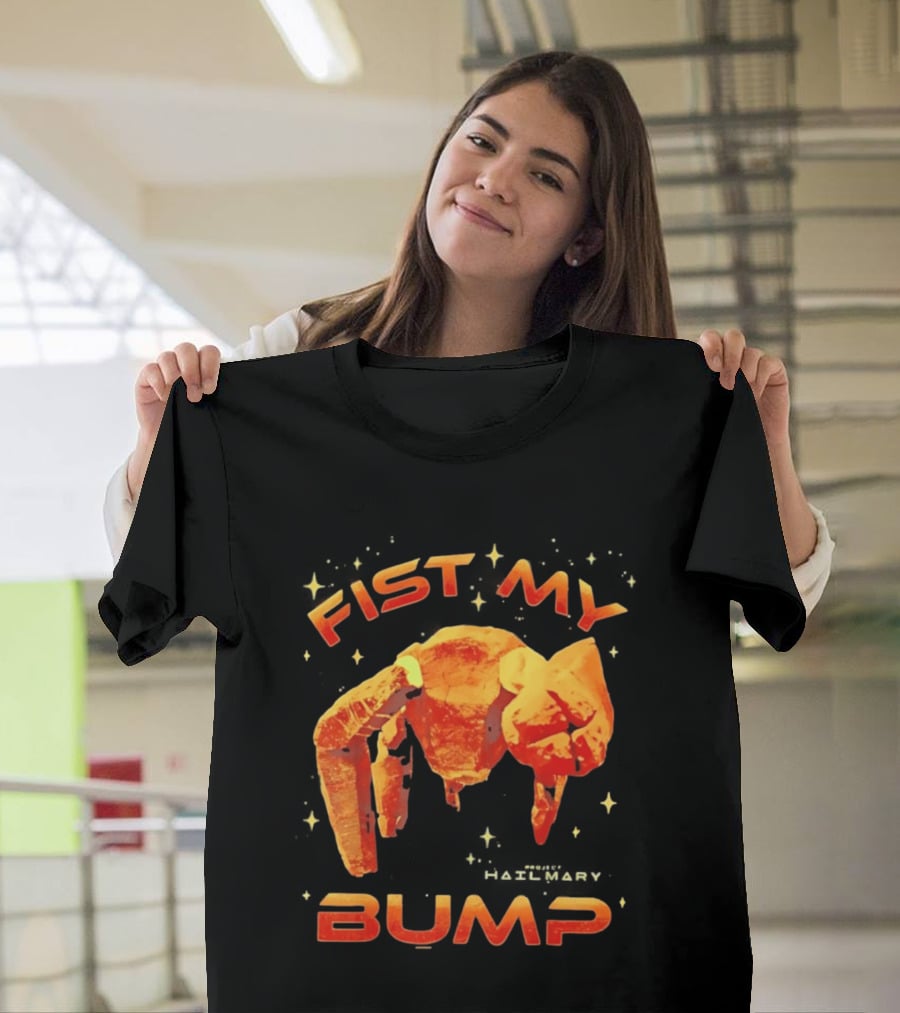 Fist My Bump Project Hail Mary Rocky Robot T-Shirt